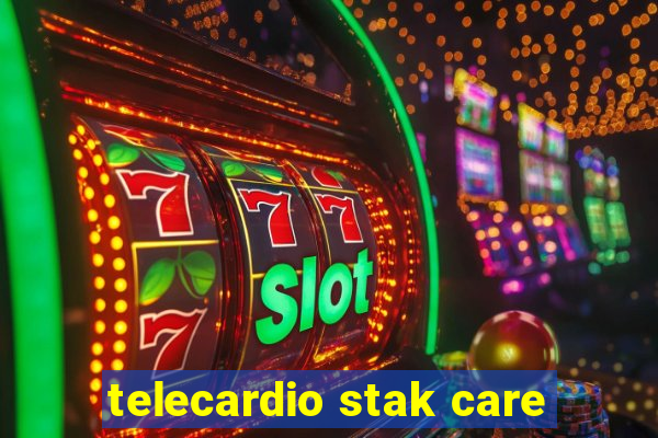 telecardio stak care